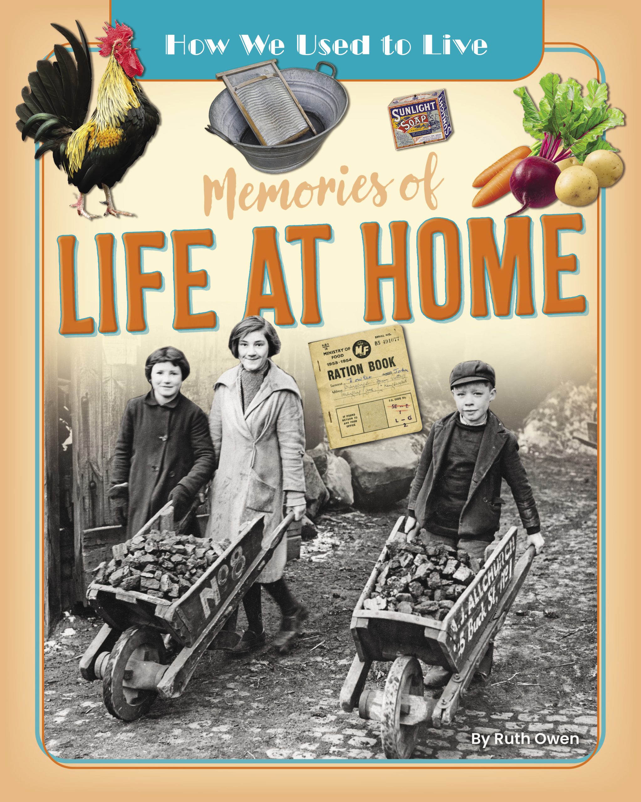 How We Used to Live: Memories of Life At Home
