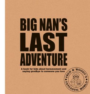 Big Nan's Last Adventure Front Cover